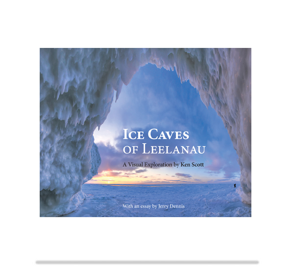 Ice Caves of Leelanau by Ken Scott, Leelanau Press